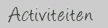 activiteiten